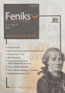 Feniks Felsefi Kültürel Hümanist Dergi Yıl: 5 Sayı: 19