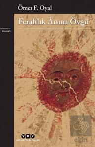 Ferahlık Anına Övgü