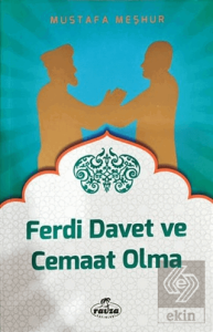 Ferdi Davet ve Cemaat Olma