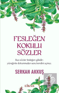 Fesleğen Kokulu Sözler