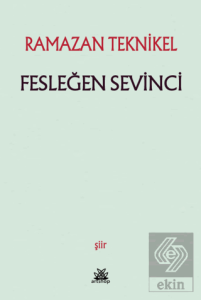 Fesleğen Sevinci - Ramazan Teknikel