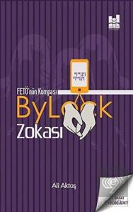 FETÖ'nün Kumpası Bylock Zokası