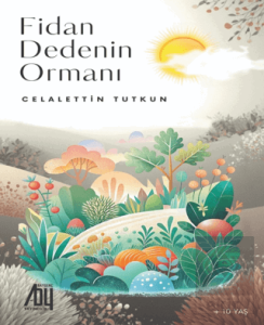 Fidan Dedenin Ormanı