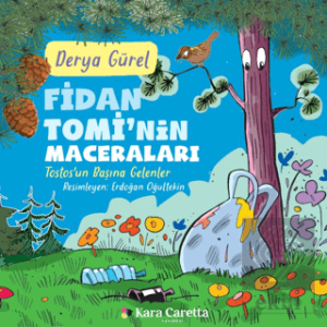 Fidan Tomi'nin Maceraları