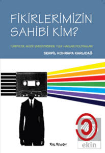 Fikirlerimizin Sahibi Kim?