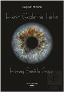 Fikrim Gözlerine Teslim 2