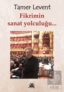 Fikrimin Sanat Yolculuğu