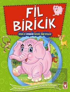 Fil Biricik - Allah'ın Vehhab İsmini Öğreniyor