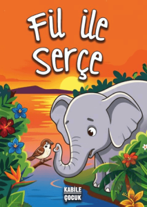 Fil ile Serçe