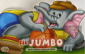 Fil Jumbo - Yavru Hayvan Hikayeleri Serisi