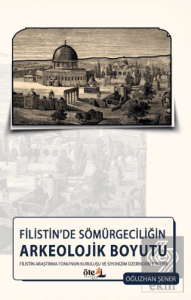 Filistin'de Sömürgeciliğin Arkeolojik Boyutu