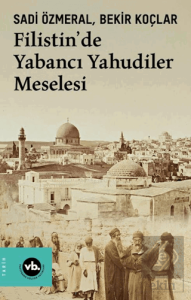 Filistin'de Yabancı Yahudiler Meselesi