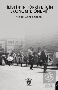 Filistin'in Türkiye İçin Ekonomik Önemi