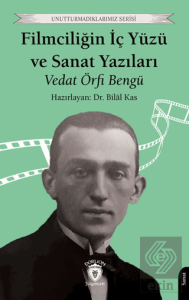 Filmciliğin İç Yüzü ve Sanat Yazıları