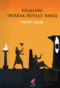 Filmlere Berrak Rüyalı Bakış