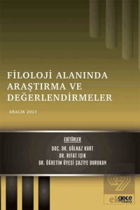 Filoloji Alanında Araştırma ve Değerlendirmeler - 
