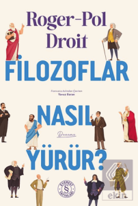 Filozoflar Nasıl Yürür?