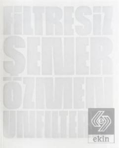 Filtresiz Unfiltered