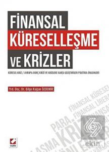 Finansal Küreselleşme Ve Krizler