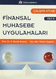 Finansal Muhasebe Uygulamaları Çalışma Kitabı Cilt