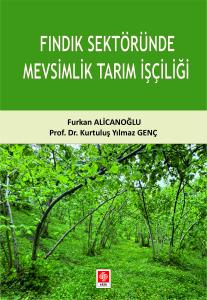 Fındık Sektöründe Mevsimlik Tarım İşçiliği Furkan Alicanoğlu