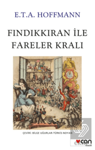 Fındıkkıran ile Fareler Kralı
