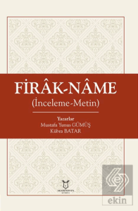 Firâk-nâme İnceleme-Metin