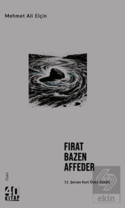 Fırat Bazen Affeder