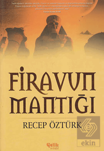Firavun Mantığı