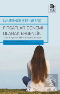 Fırsatlar Dönemi Olarak Ergenlik