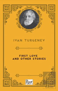 First Love and Other Stories