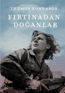 Fırtınadan Doğanlar