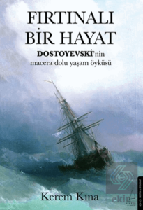 Fırtınalı Bir Hayat