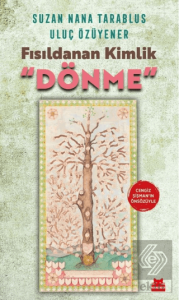 Fısıldanan Kimlik "Dönme"