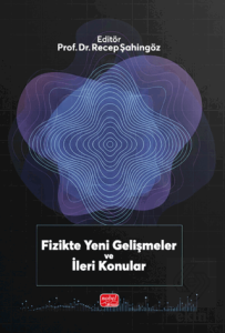Fizikte Yeni Gelişmeler ve İleri Konular