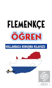 Flemenkçe Öğren – Hollandaca Konuşma Kılavuzu