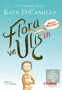 Flora ve Ulisin Resimli Maceraları