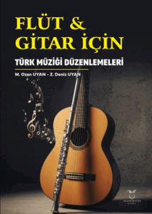 Flüt & Gitar İçin Türk Müziği Düzenlemeleri