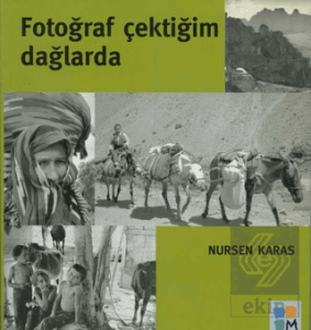 Fotoğraf Çektiğim Dağlarda