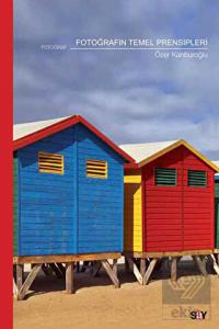Fotoğrafın Temel Prensipleri