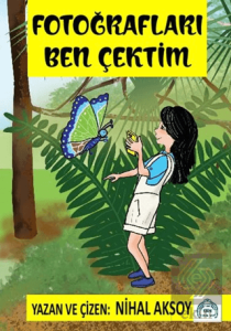 Fotoğrafları Ben Çektim