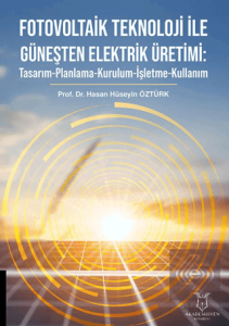 Fotovoltaik Teknoloji ile Güneşten Elektrik Üretimi