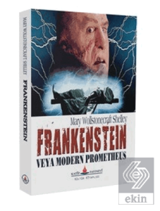 Frankenstein veya Modern Prometheus