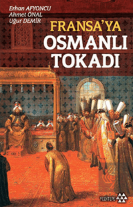 Fransa'ya Osmanlı Tokadı