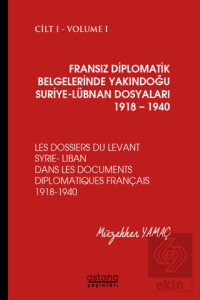 Fransız Diplomatik Belgelerinde Yakındoğu Suriye -