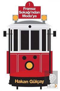 Fransız Sokağı'ndan Moda'ya
