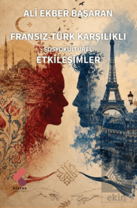 Fransız-Türk Karşılıklı Sosyokültürel Etkileşimler