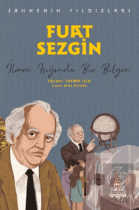 Fuat Sezgin - Sahnenin Yıldızları