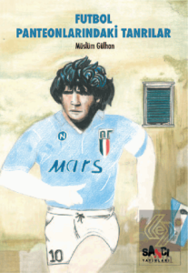 Futbol Panteonlarındaki Tanrılar