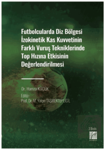 Futbolcularda Diz Bölgesi İzokinetik Kas Kuvvetini